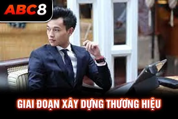 Giai đoạn xây dựng thương hiệu Giai đoạn xây dựng thương hiệu