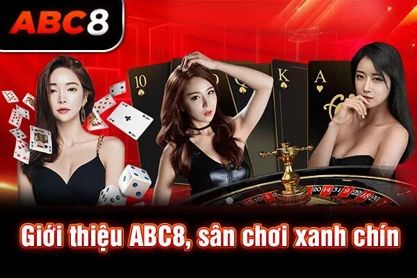 Giới thiệu ABC8, sân chơi xanh chín Giới thiệu ABC8, sân chơi xanh chín