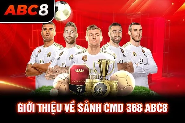 Giới thiệu về sảnh CMD 368 ABC8 Giới thiệu về sảnh CMD 368 ABC8